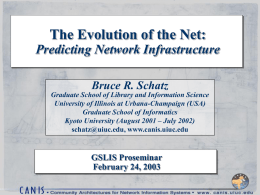 The Evolution of the Net: Predicting Network Infrastructure