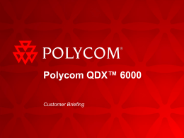 Polycom QDX 6000 Sales Training