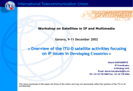Overview of the ITU-D satellite activities focusing on IP issues in