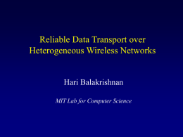Three Challenges in Reliable Data Transport over Heterogeneous