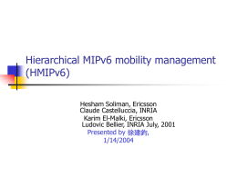 Hierarchical MIPv6 mobility management (HMIPv6)