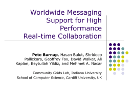 Worldwide Messaging Support for High Performance Real