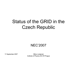 Status of the GRID in the Czech Republic