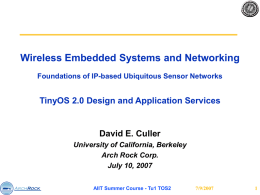 Smart Dust and TinyOS: Hardware and Software for Network