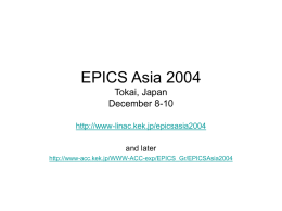 EPICS Asia 2004 Tokai, Japan December 8-10