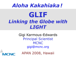 GLIF: Linking the Globe with LIGHT