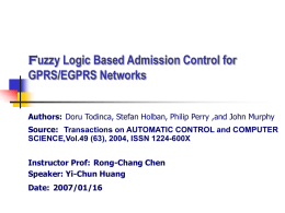Fuzzy Logic Based Admission Control for GPRS/EGPRS Networks
