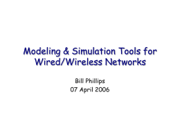 Modeling and Simulation to Study Wired/Wireless Network