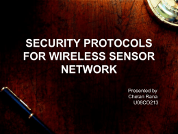 SECURITY PROTOCOLS FOR WIRELESS SENSOR NETWORK