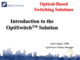OptiSwitch Introduction