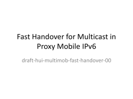 PowerPoint Presentation - Fast Handover for Multicast in