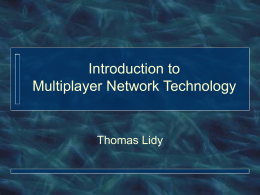 Introduction to Multiplayer Network Technology