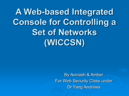A Web-based Integrated Console for Controlling a Set of Networks