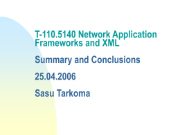 T-110.455 Network Application Frameworks and XML Web