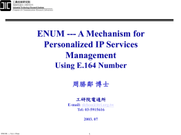 ENUM---A Mechanism for Personalized IP services Management