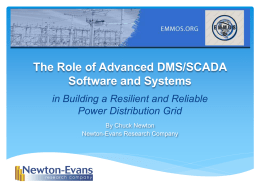 The Role of Advanced DMS/SCADA Software and Systems in
