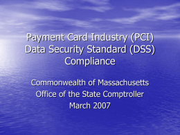Payment Card Industry (PCI) Data Security Standard (DSS