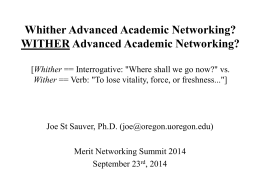 Whither Advanced Academic Networking?