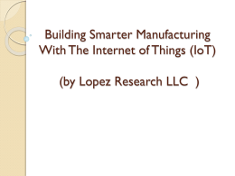 Building Smarter Manufacturing With The Internet of Things (IoT) (by