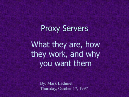 Proxy Servers - Mark Lachniet