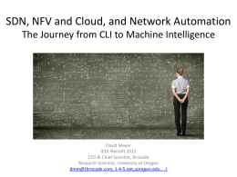 SDN, NFV and Cloud, and Network Automation: The Journey from CLI