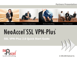 To configure SSL VPN-Plus access terminals. Each group sees