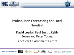 Probabilistic Forecasting for Local Flooding