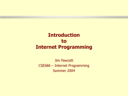 CSE698/891 - Internet Programming Introduction