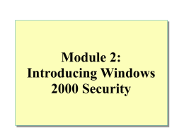 Module 2. Introducing Windows 2000 Security