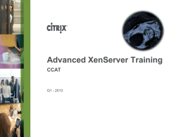 XenServer 6.1 Advanced Training Q1 2013 v1.1x