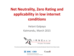 Net Neutrality, Zero Rating and applicability in low