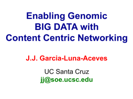 Enabling Genomic Big Data