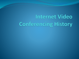 Internet Video Conferencing - UCAR Center for Science Education