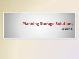 Chapter 6 - Planning Storage Solution