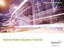 Hytera Patrol System Tutorial-V1.0