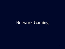 Network Gaming