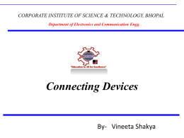 Connecting Devices, By- Prof. Vineeta Shakya