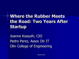 Where the Rubber Meets the Road: Two Years After Startup