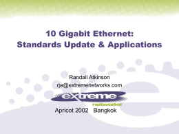 Apricot 2002: 10 GigE - Security Audit Systems