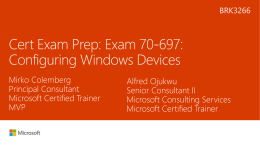 Cert Exam Prep: Exam 70-697: Configuring Windows Devices