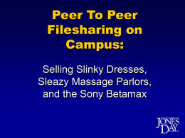 Peer To Peer Filesharing on Campus:Selling