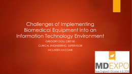 Challenges of Implementing Biomedical Equipment into