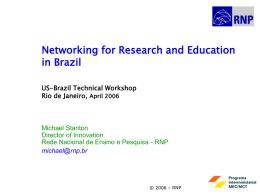 Networking for Research and Education in Brazil US-Brazil