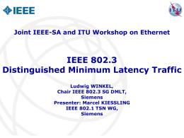 IEEE 802.3 Distinguished Minimum Latency Traffic