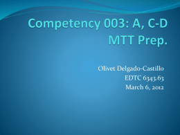 Competency 003: A, CD MTT Prep. - Butler at UTB