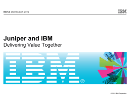 Juniper and IBM