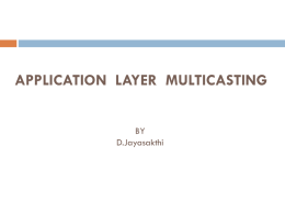APPLICATION-LAYER MULTICASTING
