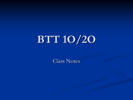 BTT Class Notes