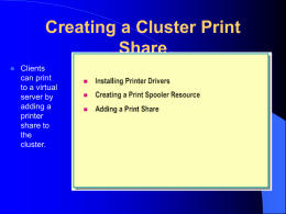 Creating a Cluster Print Share