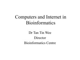 internet - Bioinformatics Modules for Life Sciences Teaching, NUS